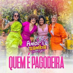 Quem É Pagodeira (Ao Vivo)