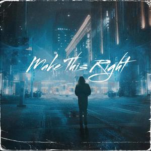 Make This Right (feat. ItzSpectrum)