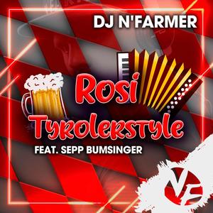 Rosi Tyrolerstyle (feat. Sepp Bumsinger)