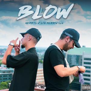 BLOW(feat. Sou Feryville) (Explicit)