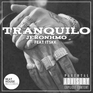 Tranquilo (Explicit)