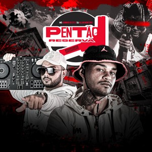 Pentão Reserva (Explicit)