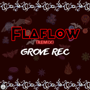 Flaflow (Remix) [Explicit]