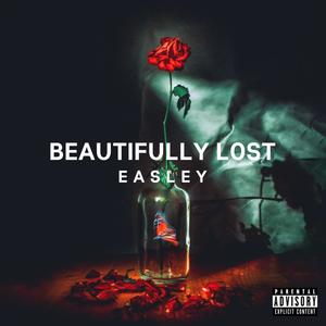 Beautifully Lost (Explicit)