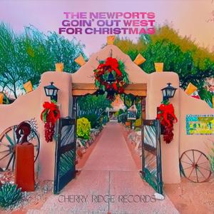 Have Yourself A Merry Little Christmas/Goin' Out West