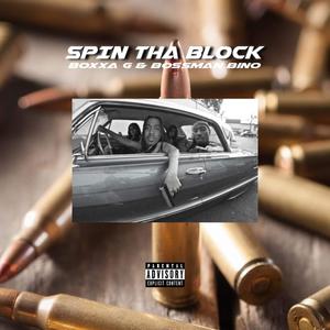 Spin Tha Blocc (Explicit)