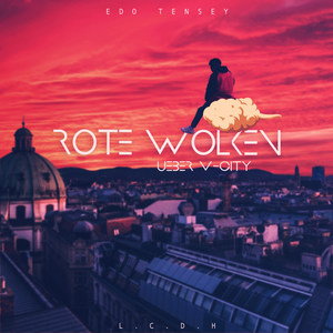 Rote Wolken Über V-City (Explicit)