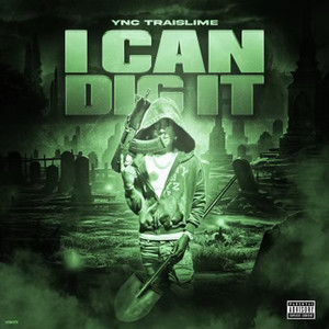 I Can Dig It (Explicit)