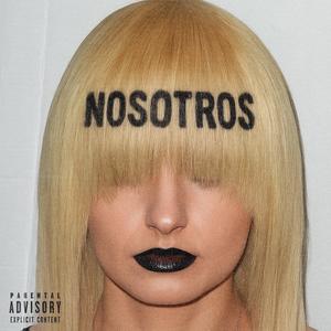 NOSOTROS (Explicit)
