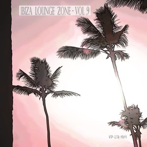 Ibiza Lounge Zone, Vol. 9