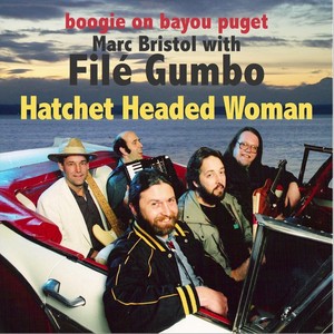 Hatchet Headed Woman(feat. Filé Gumbo)