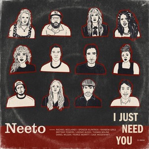 I Just Need You (feat. Rachael McElhiney, Spencer Kilpatrick, Rainbow Girls, Brittany Powers, Lindsay Alexis, Thomas Molina, Daniel Wilson, Pearce Merritt & Cade Weidenhaft)