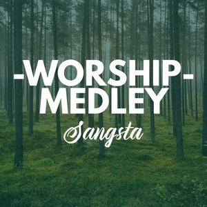 Worship Medley (Remix)