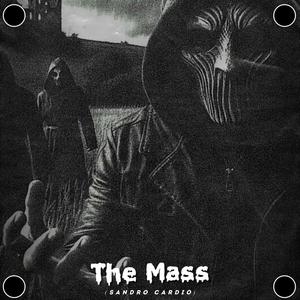 The Mass (Hard Techno Edit)