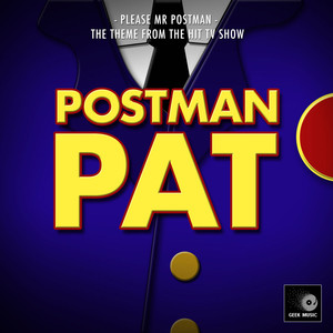Geek Music - Please Mr. Postman (From