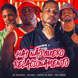 Ha! Não Quero Relacionamento (Explicit)