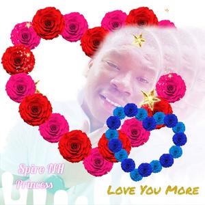 Love You More(feat. Princess M)