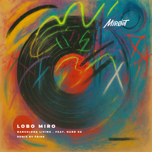 Barcelona Living (feat. Hard GZ) (Frink Club Remix)