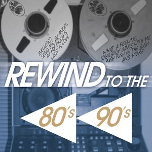 Rewind to the 80's 90's (Explicit)