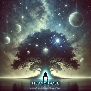 Heavy Dose