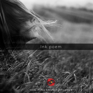 Shire Music Greatest Hits VOL.6:Ink Poem