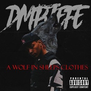 A Wolf in Sheeps Clothes (Explicit)