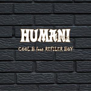 HUMANI (feat. REFILER BOY) [REMIX]