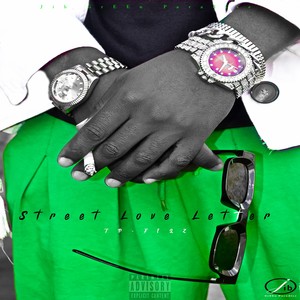 Streets Love Letter