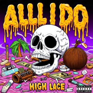 All I Do (Explicit)