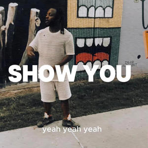 Show You (Explicit)