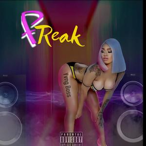 Freak (Explicit)