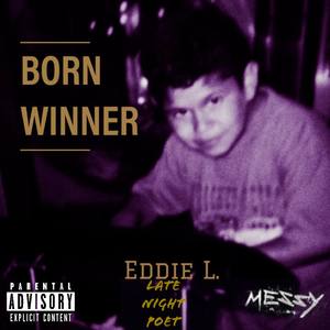 Born Winner (Explicit)