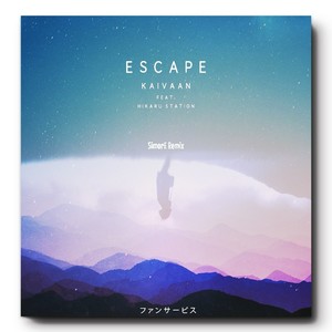 Escape (SimorE Remix)