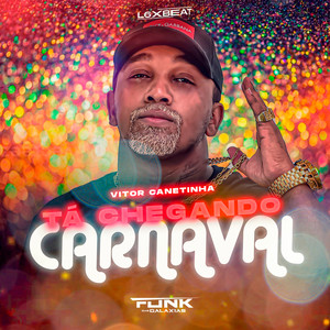 Ta Chegando Carnaval (Explicit)