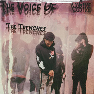 The Voice Of The Trenches (Explicit)