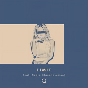 LIMIT (feat. Nadia (BananaLemon)) (Explicit)