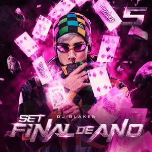Set Final de Ano 5 (feat. DJ Mandrake 100% Original|Explicit)