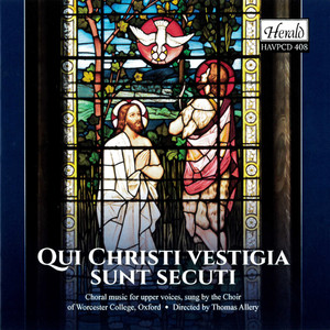 Qui Christi vestigia sunt secuti (Choral Music for Upper Voices)