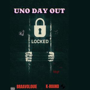 Uno Day Out (feat. KRound) [Explicit]