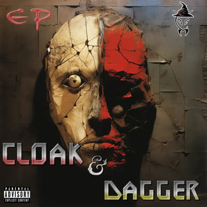 Cloak & Dagger - EP (Explicit)