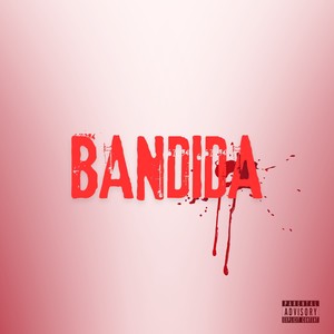 bandida (Explicit)