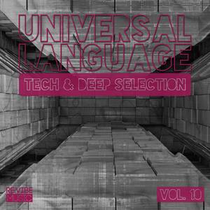 Universal Language - Tech & Deep Selection, Vol. 10