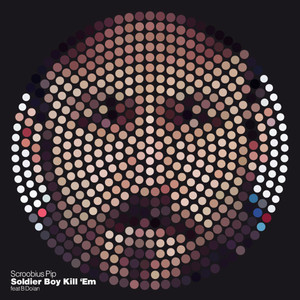 Soldier Boy(Kill 'Em) (WBYT Mellotronica Mix|Explicit)