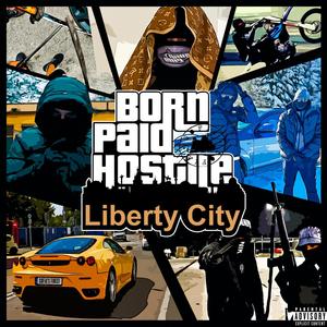 Liberty City (feat. Hoostile) [Explicit]