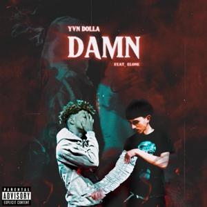 DAMN (feat. Elone) [Explicit]