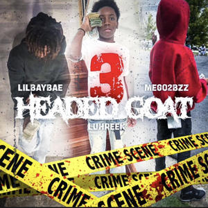 3 headed goat (feat. mego2bzz & lilbaybae) (Explicit)