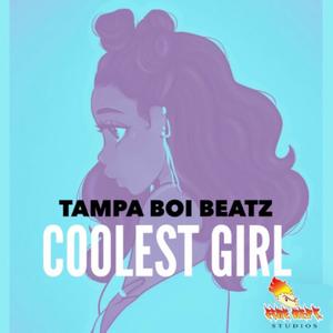 COOLEST GIRL (Explicit)