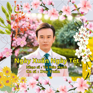 Ngày Xuấn Ngày Tết