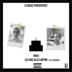 Nach Als das Alles anfing (feat. Lil Persi & Zabaro800) [Explicit]