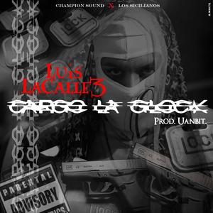 Cargo La Glock (Explicit)